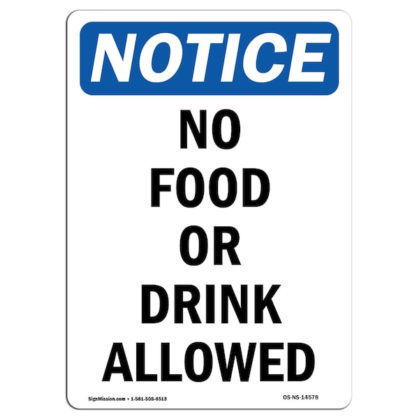 Signmission OSHA Notice, 7" Height, No Food Or Drink Allowed Sign, 7" X 5", Portrait OS-NS-D-57-V-14578 - main